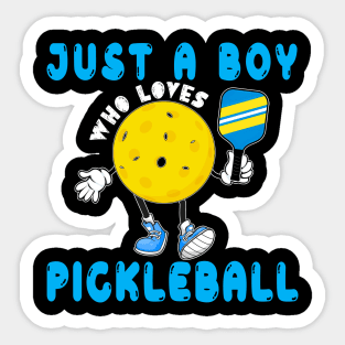 Just A Boy Who Loves Pickleball Sticker